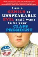 I_am_a_genius_of_unspeakable_evil_and_I_want_to_be_your_class_president